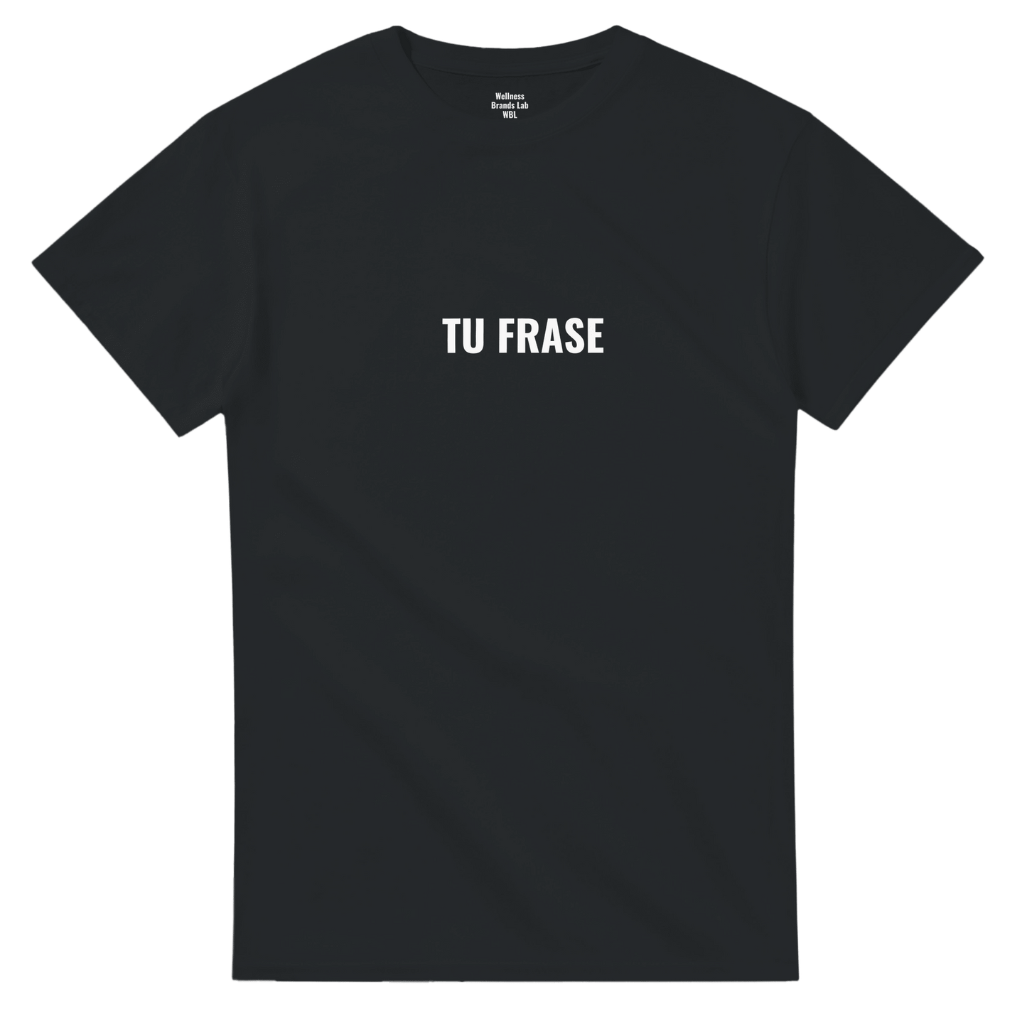 Camiseta Personalizada — Tu Frase Wellness - Wellness Brands