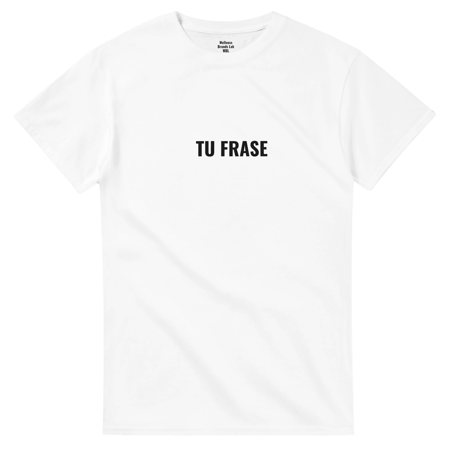 Camiseta Personalizada — Tu Frase Wellness - Wellness Brands