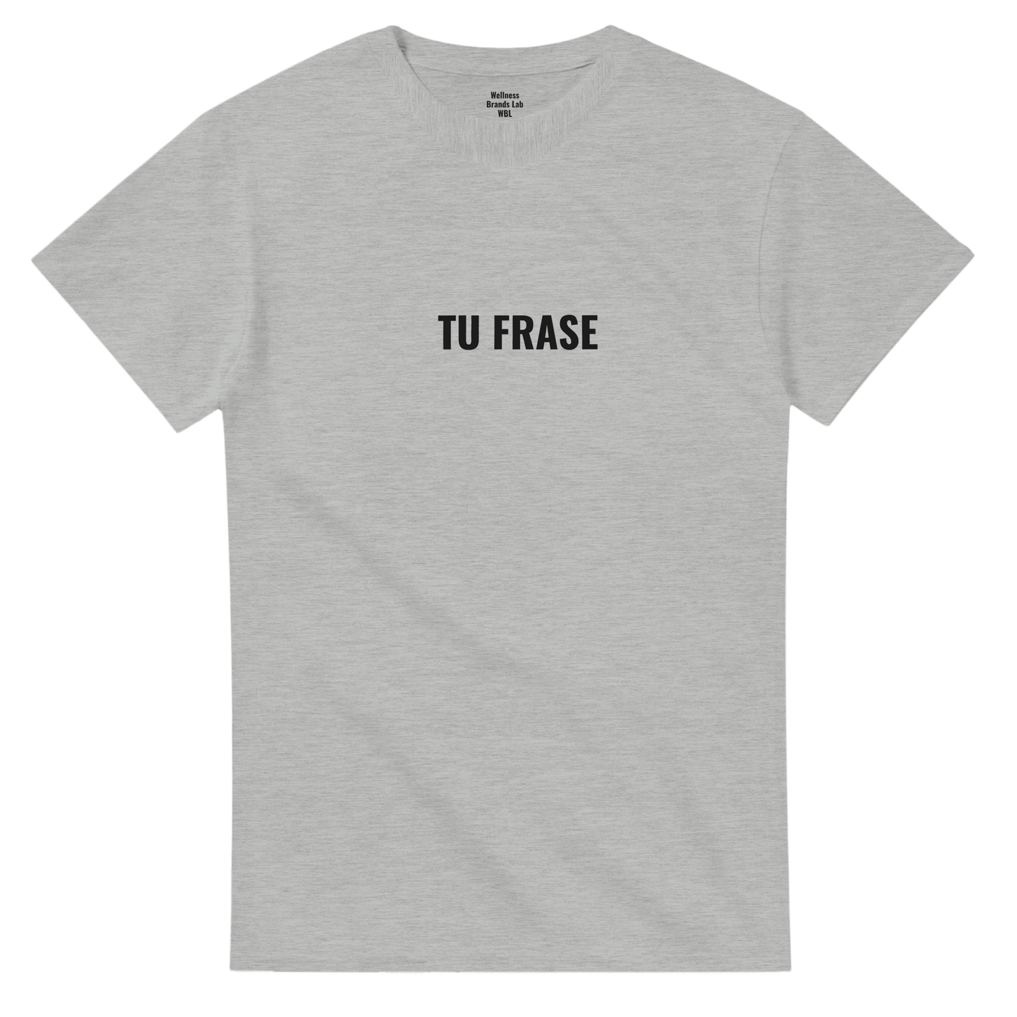 Camiseta Personalizada — Tu Frase Wellness - Wellness Brands