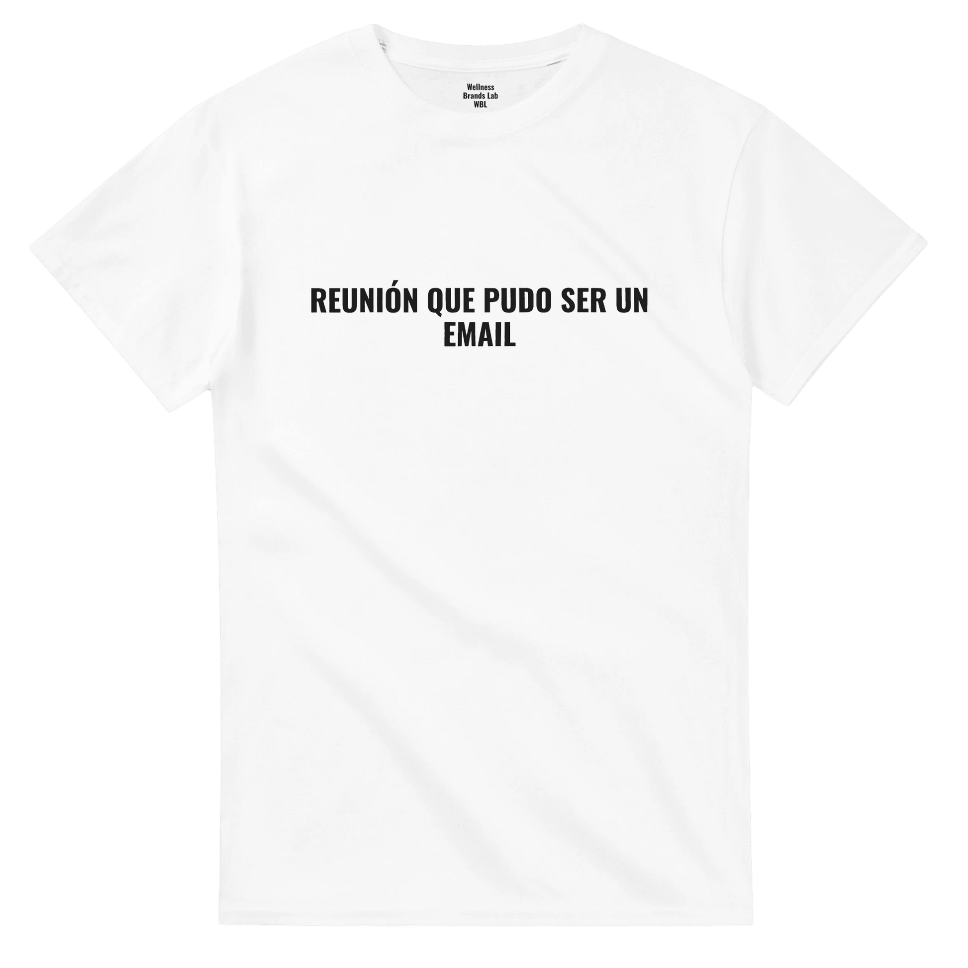 Reunión que Pudo Ser un Email · Camiseta Oversized WBL - Wellness Brands